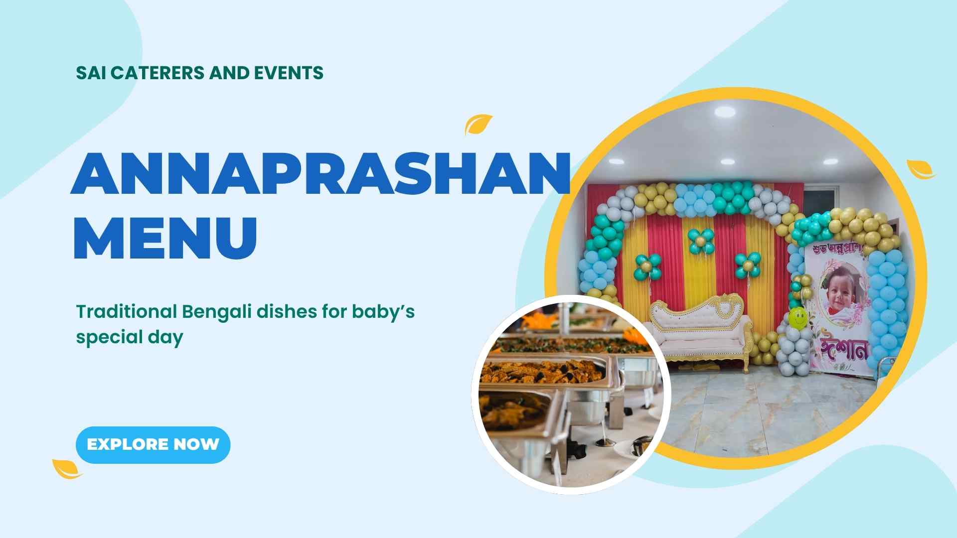 Annaprashan event banner with baby, balloon decor, and buffet food