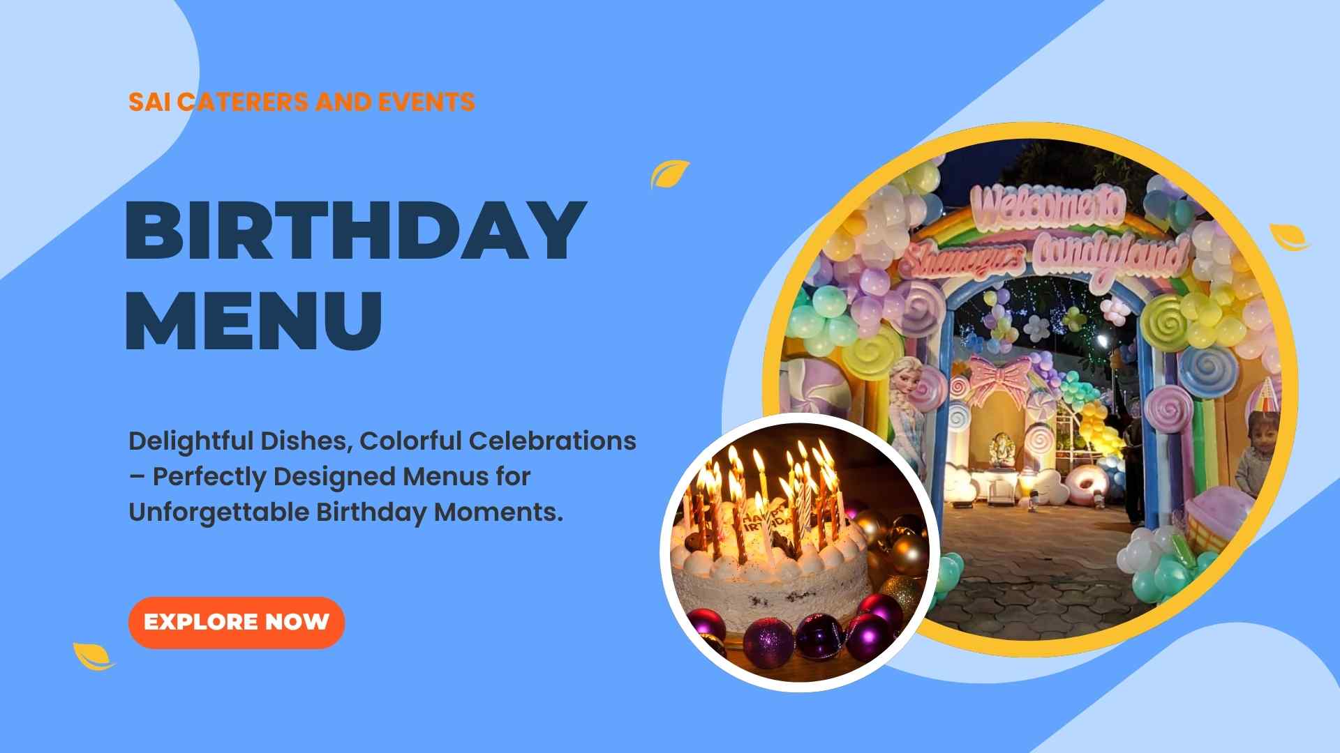 Candyland theme birthday party menu banner with cake and Sai Caterers branding